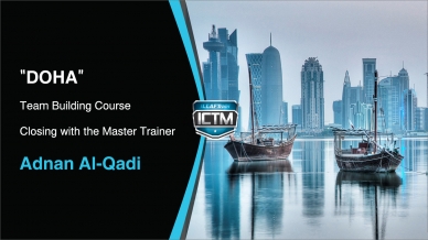 Qatar - Doha: The Effective Work Teams Course Closing, Presented By the Master Trainer Adnan Al-Qadi